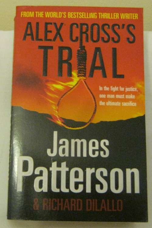Alex Cross`s Trial By James Patterson