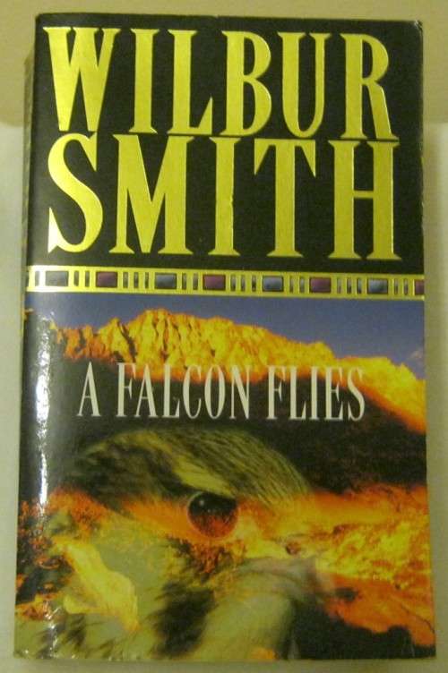 A Falcon Flies By Wilbur Smith