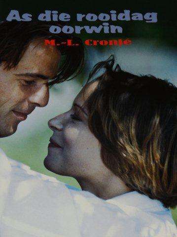 As die rooidag oorwin - M.L Cronje