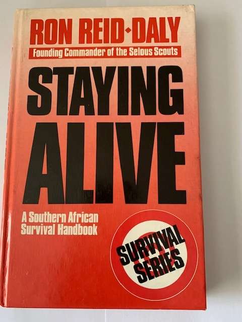 Staying Alive - A southern African Survival Book