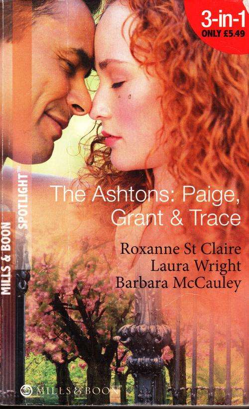 The Ashtons: Paige, Grant & Trace (3-in-1 Novel)