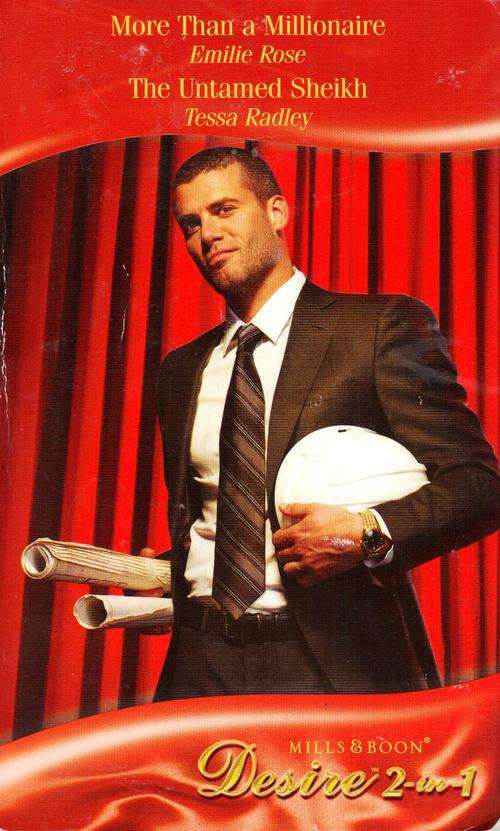 More than a Millionaire / The Untamed Sheik (Desire 2-in-1)