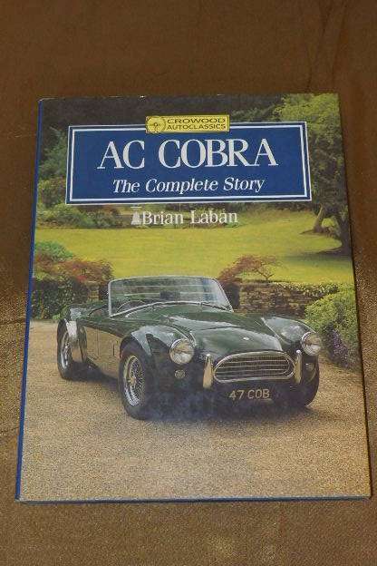A SUPERB 208 PAGE "AC COBRA - THE COMPLETE STORY" REFERENCE BOOK BY BRIAN LABAN