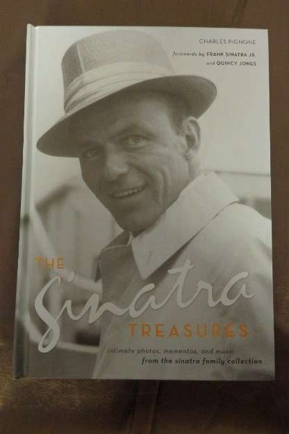 THE SINATRA TREASURES, INTIMATE PHOTOS, MEMENTOS AND MUSIC FROM THE SINATRA FAMILY COLLECTION