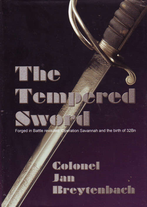 The Tempered Sword - Col.Jan Breytenbach