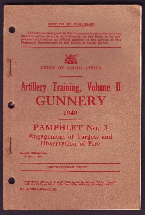 Artillery Training Volume II - Pamphlet 3, Engagement of Targets - Defence Headquarters 1940