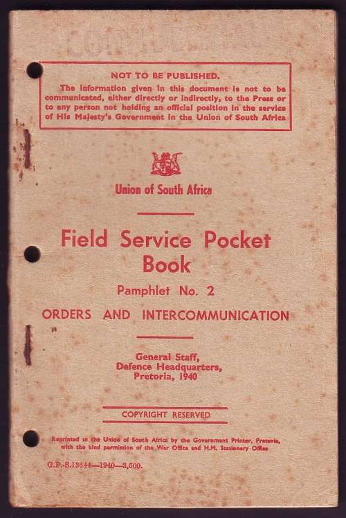 Field Service Pocket Book - Orders and Intercommunications - Defence Headquarters 1940