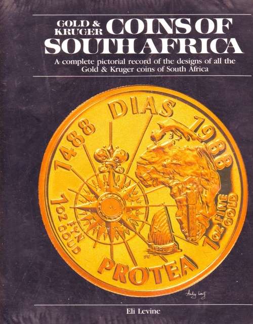 Gold and Kruger Coins of South Africa - Eli Levine