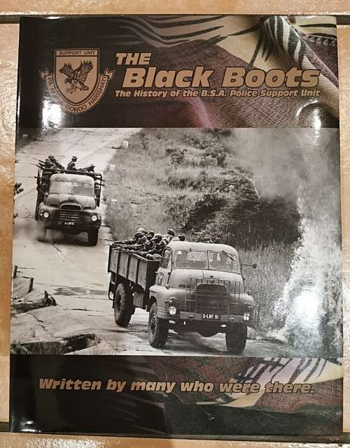 Rhodesia ( Signed ) - The Black Boots - History of the BSAP Support Unit