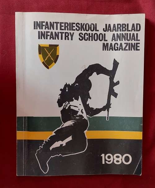 Infantry School Annual Magazine  *1980*  SADF