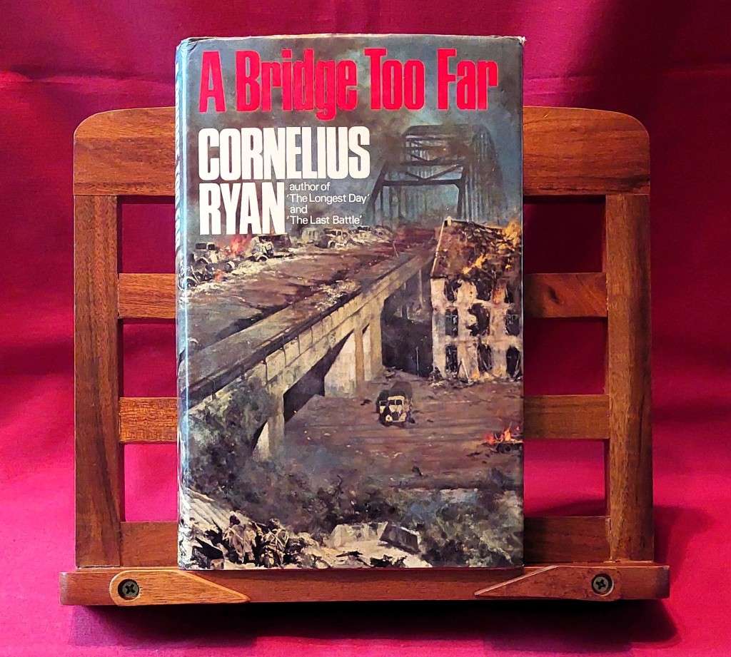 A Bridge Too Far - Cornelius Ryan