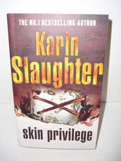 KARIN SLAUGHTER-SKIN PRIVILEGE-PAPERBACK