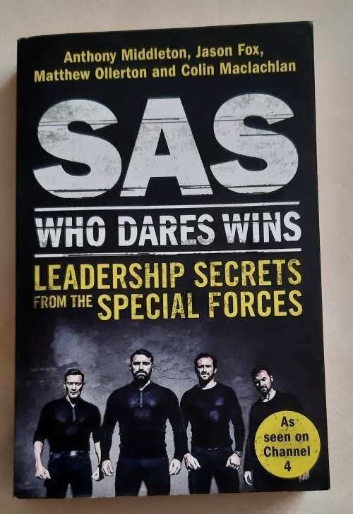SAS- WHO DARES WINS - Leadership Secrets from the Special Forces
