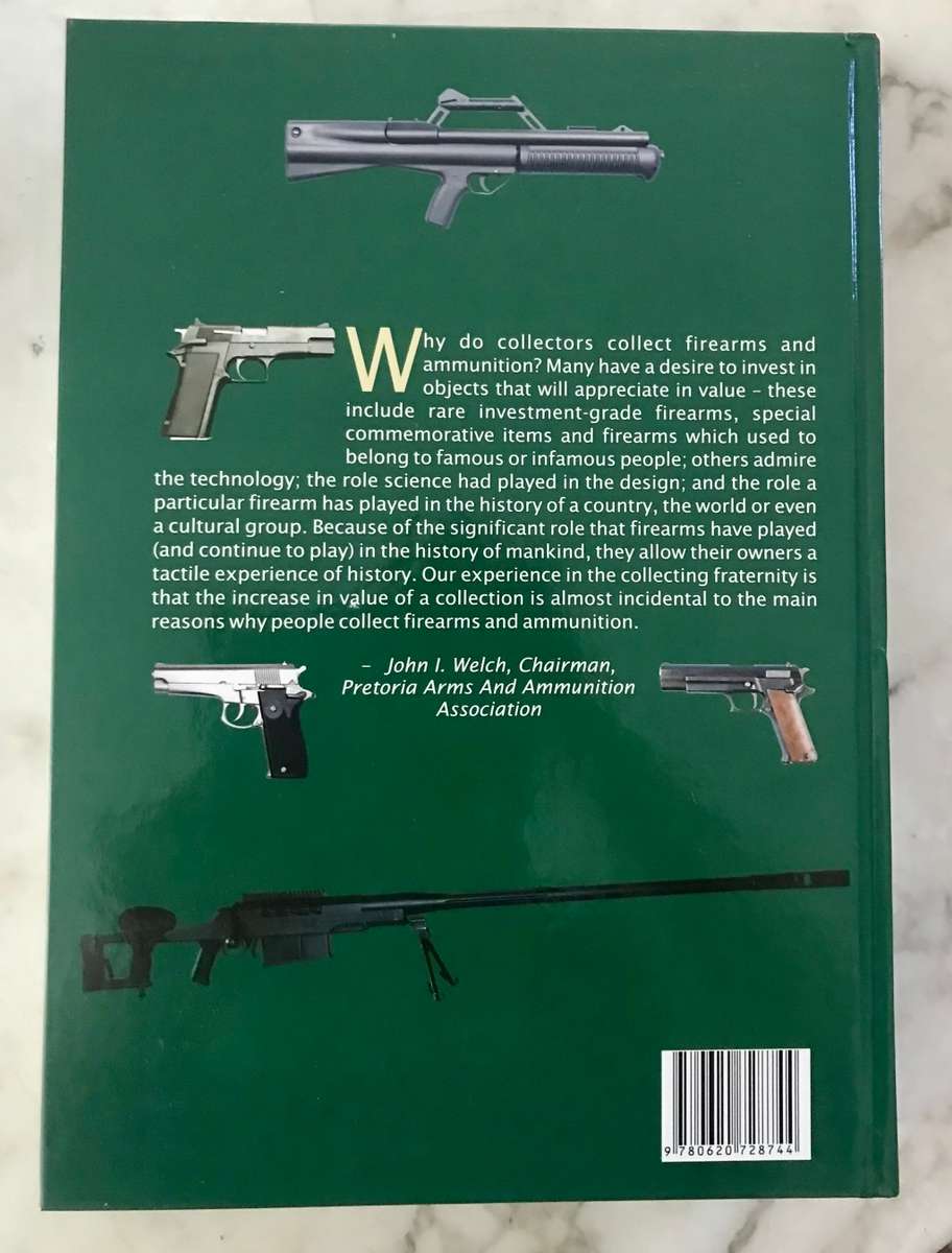 Firearms Developed and Manufactured in Southern Africa 1949-2000 first edition