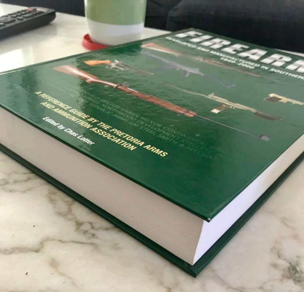 Firearms Developed and Manufactured in Southern Africa 1949-2000 first edition