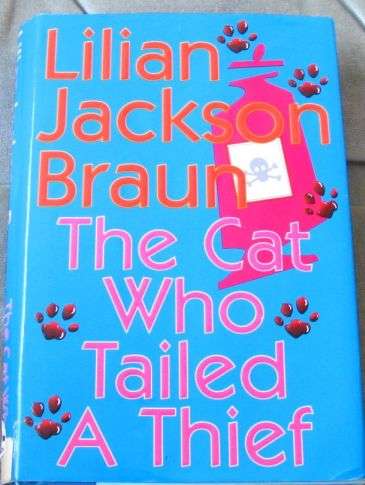 The Cat Who Tailed A Thief By Lilian Jackson Braun (1997) First Edition (FREE SHIPPING!!!)
