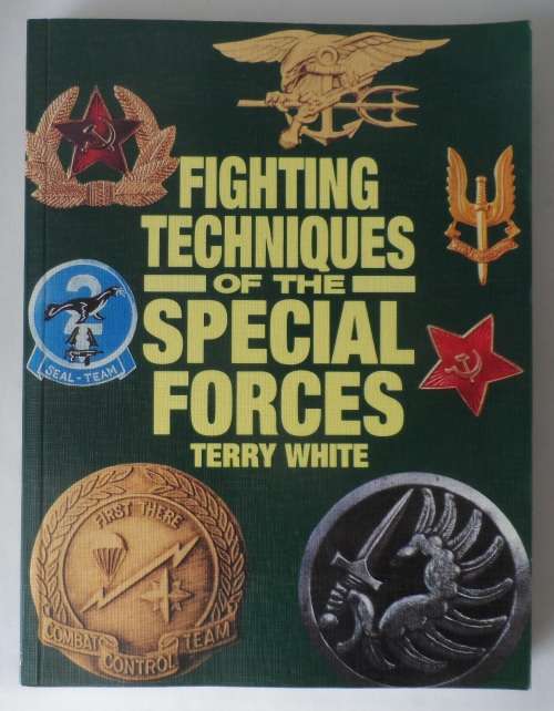 Fighting Techniques of the Special Forces