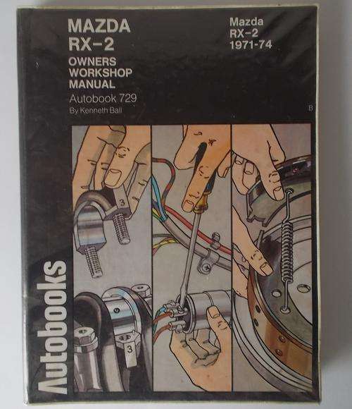 Mazda RX-2 Workshop Manual and Owners Handbook