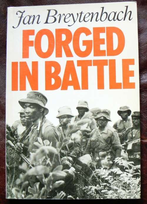 Forged in Battle by Jan Breytenbach - 1st print - The birth and growth of 32 Battalion