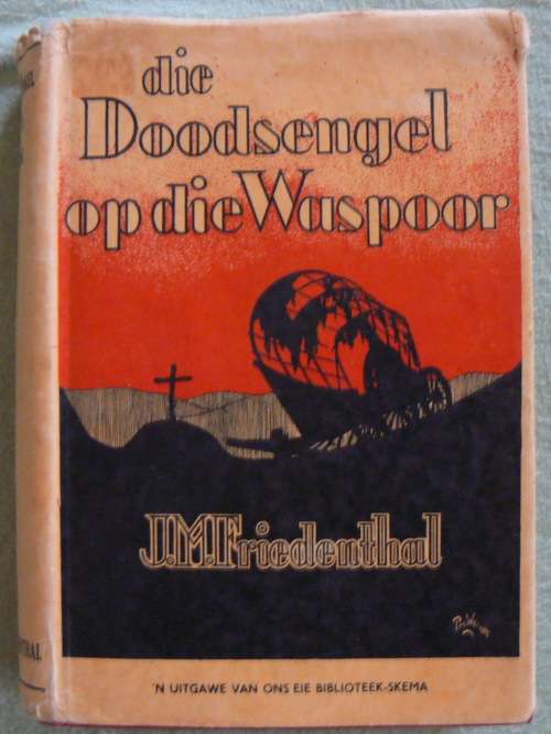 Die Doodsengel op die Waspoor deur JM Friedenthal -- 1ste druk 1939