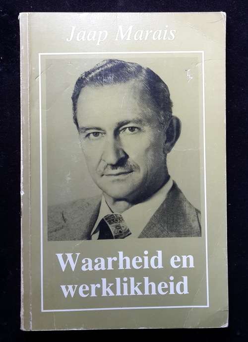 Signed*** Waarheid en Werklikheid --- Jaap Marais (1ste Uitgawe 1983 **Geteken J Marais**)
