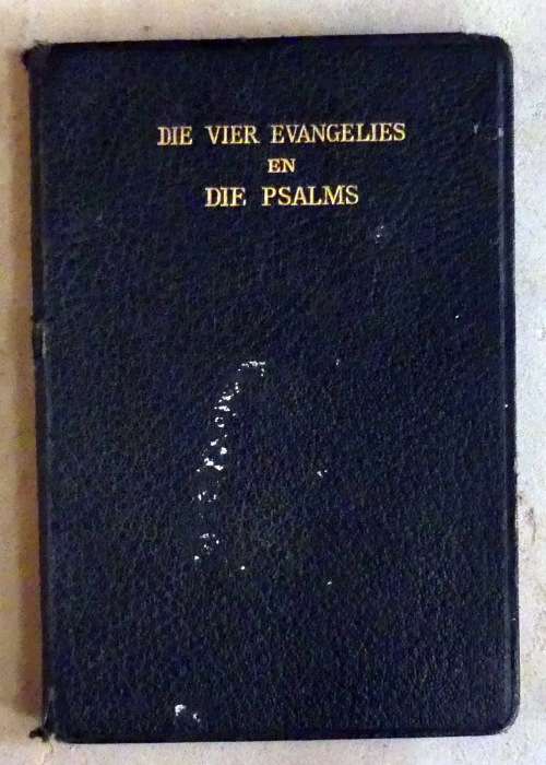 Die Eerste Afrikaanse Bybel vertaling -- 1929 -- 4 Evangeslies en psalms