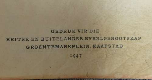 **Skaars** 1933 Vertaling Bybel (Ou Vertaling) gedruk 1947