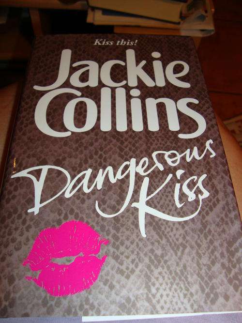 Jackie Collins ~~ Dangerous Kiss