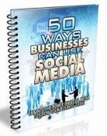 50 Ways Businesses Can Use Social Media  Ebook