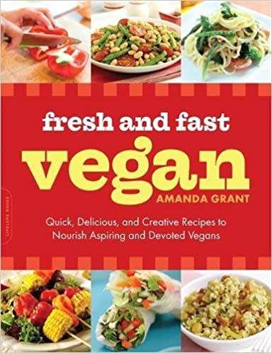 Fresh and Fast Vegan - Quick, Delicious, and Creative Recipes to Nourish Aspiring