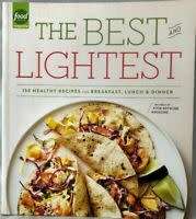 The Best and Lightest - 150 Healthy Recipes for Breakfast, Lunch and Dinner