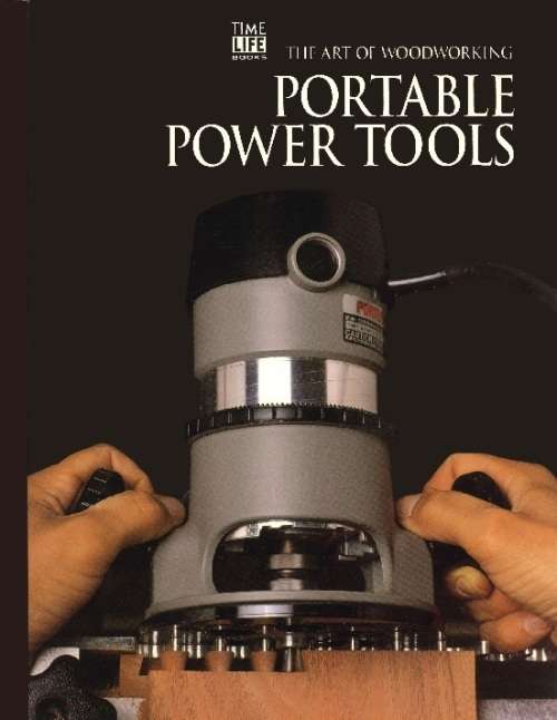 Vol.03 - Portable Power Tools