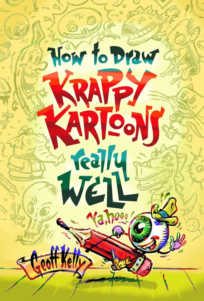 How to Draw Krappy Kartoons Really Well