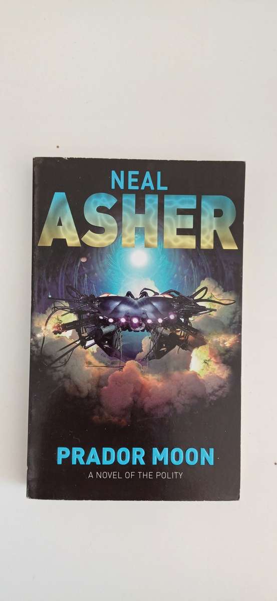 Prador Moon: A Novel of the Polity by Neal Asher