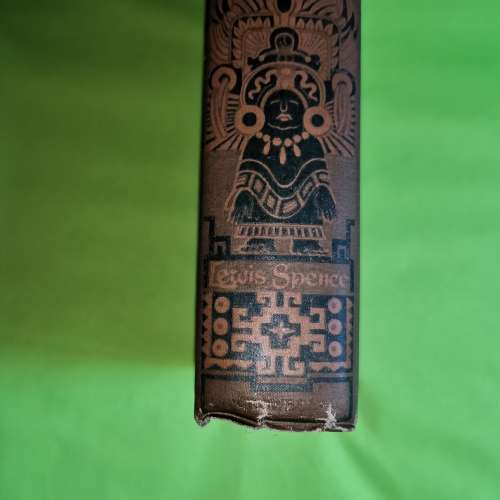 THE MYTHS OF MEXICO & PERU - Lewis Spence (1913 First edition )