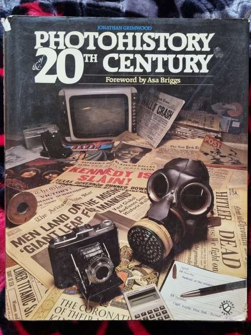 PHOTOHISTORY of the 20TH CENTURY by Asa Briggs