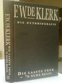 ## F. W. DE KLERK (DIE LAASTE TREK EN NUWE BEGIN) ##
