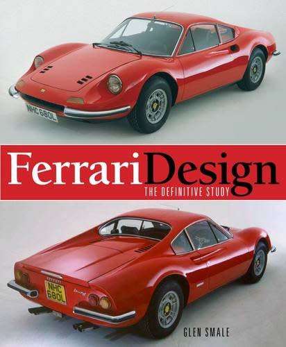 Ferrari design the definitive study by Glen Smale