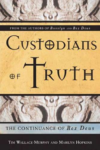 Custodians Of Truth: The Continuance Of Rex Deus - PAPERBACK