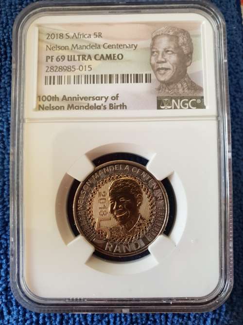 2018 SOUTH AFRICA PROOF R5 - NELSON MANDELA CENTENARY- NGC  GRADED PF69UC -