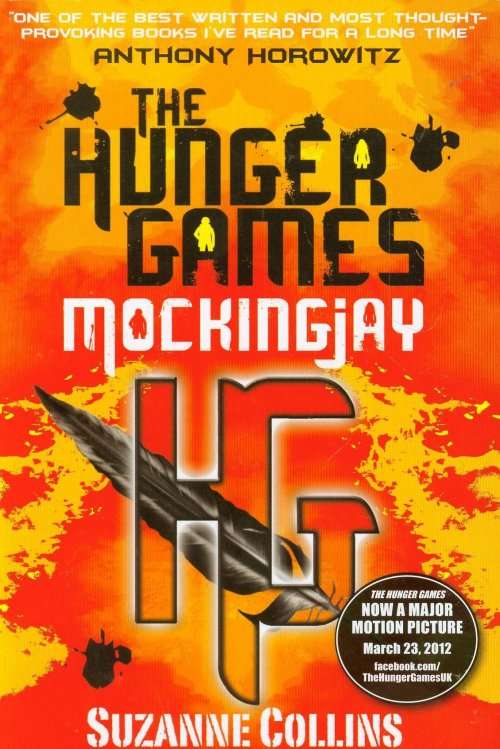 Suzanne Collins - The Hunger Games; Mockingjay