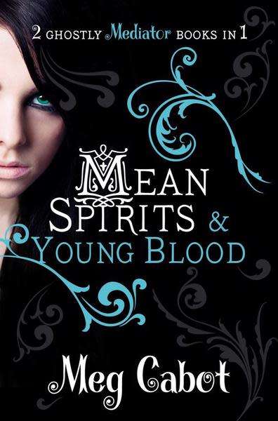 Meg Cabot - Mean Spirits & Young Blood - 2 Books in 1