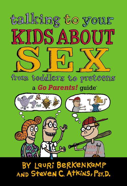 Lauri Berkenkamp & Steve C Atkins - Talking to your Kids about Sex