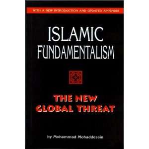 ISLAMIC FUNDAMENTALISM - The New Global Threat
