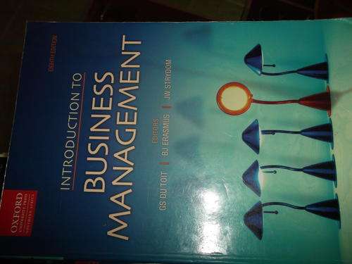 Introduction to Business Management, Du toit et al, 8th edition, Oxford university press