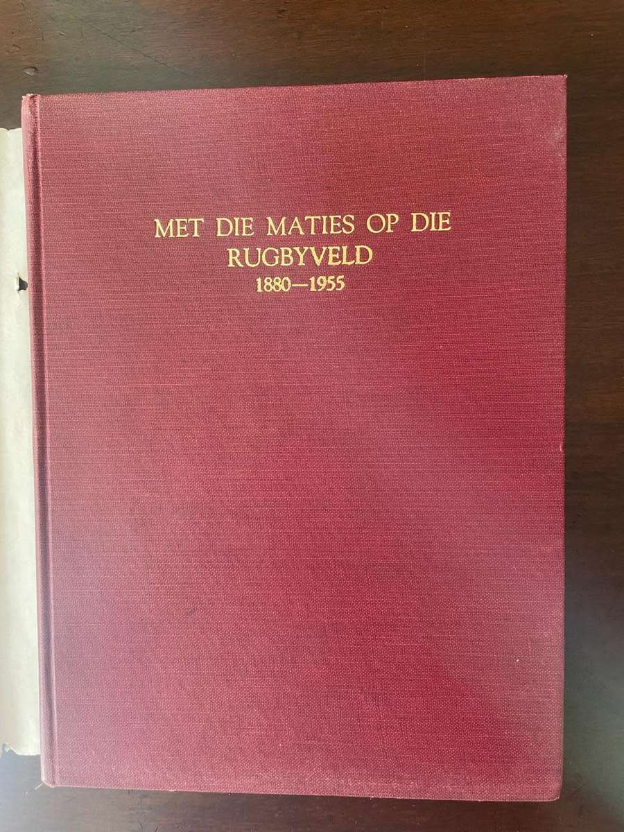 MET DIE MATIES OP DIE RUGBYVELD 1880-1955