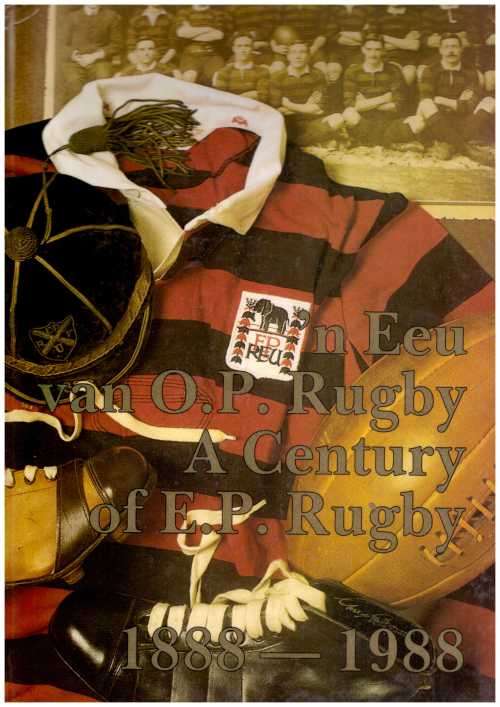 A Century of EP Rugby/Eeu van Op Rugby HC 187 pp SCARCE