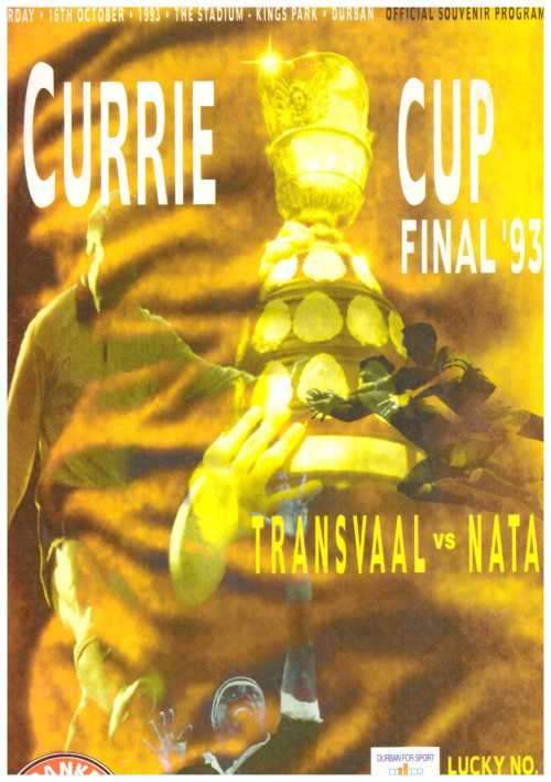 Rugby programme. Transvaal vs Natal Currie Cup FINAL 16 Oct 1993 Durban
