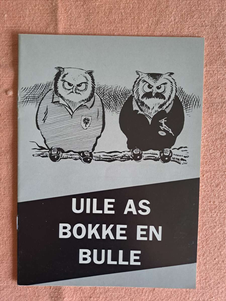 Rugby Brochure. Uile as Bokke en Bulle (Oostelike Rugby Club, Pretoria) 16 pp SIGNED BY AUTHOR