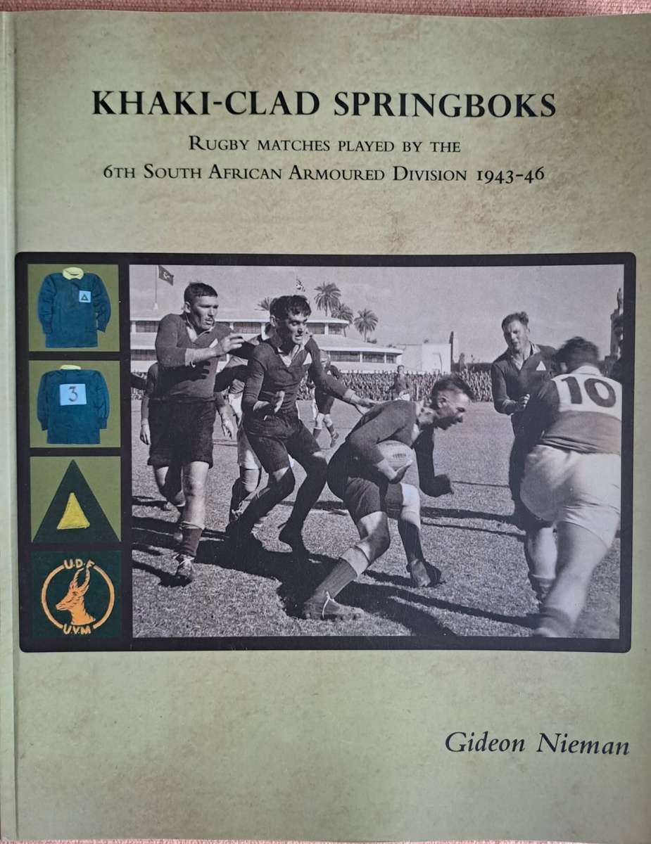 Rugby Book `Khaki Clad Springboks` Matches played by SA Armoured Div 1943-46 s/c 152pp As new
